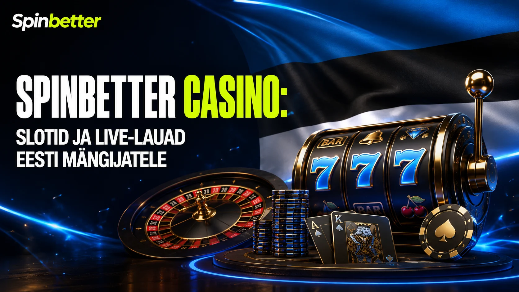 Spinbetter Casino: slotid ja live-lauad Eesti mängijatele
